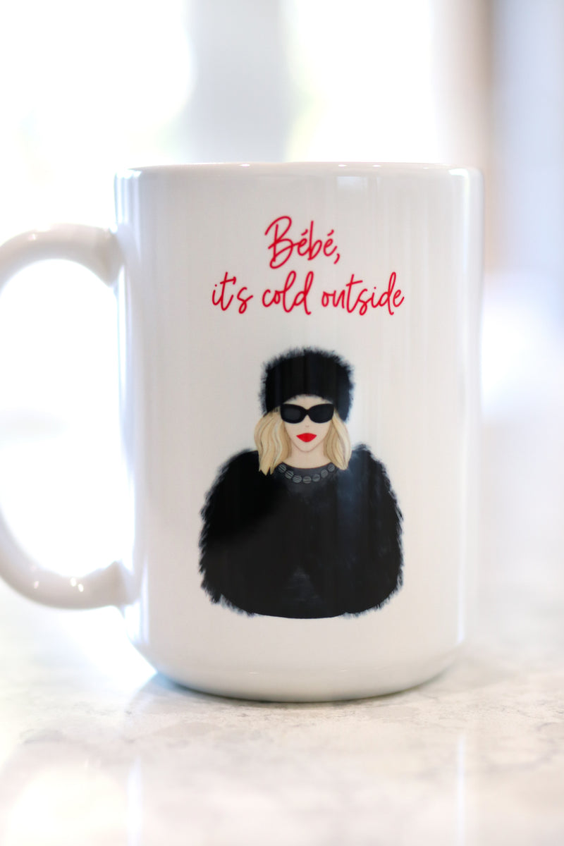 Bebe It's Cold Outside Mug. This is the ultimate holiday mug for anyone who loves Moira Rose! Schitt's Creek mug 