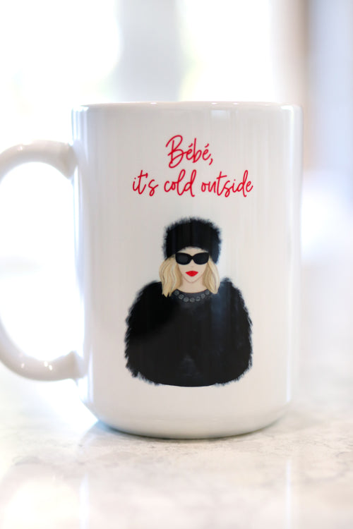 Bebe It's Cold Outside Mug. This is the ultimate holiday mug for anyone who loves Moira Rose! Schitt's Creek mug 