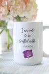 I am not to be truffled with. - Michael Scott  Fact: This is the perfect mug for anyone who loves all things The Office! 