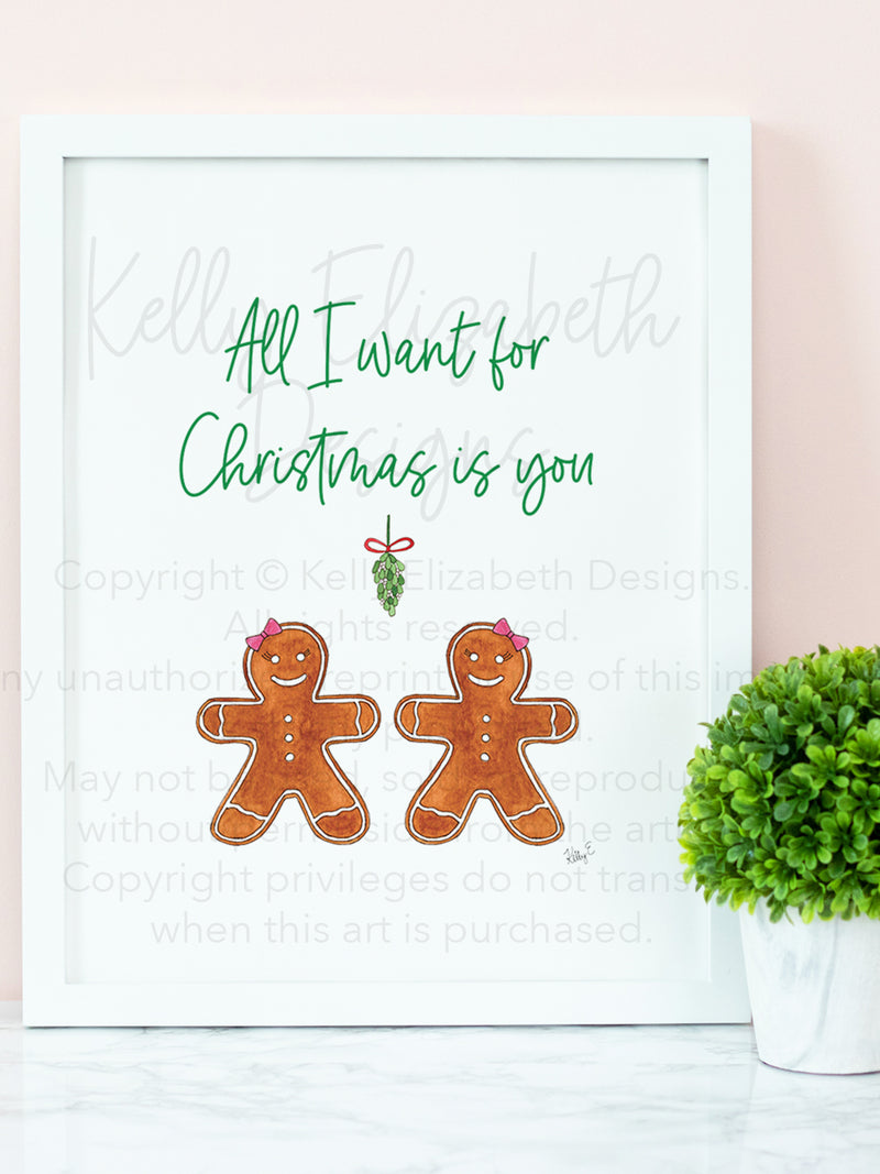 All I Want For Christmas Is You LGBTQ Lesbian Couple Art Print