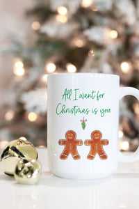 All I Want For Christmas Is You Mug - Male Couple