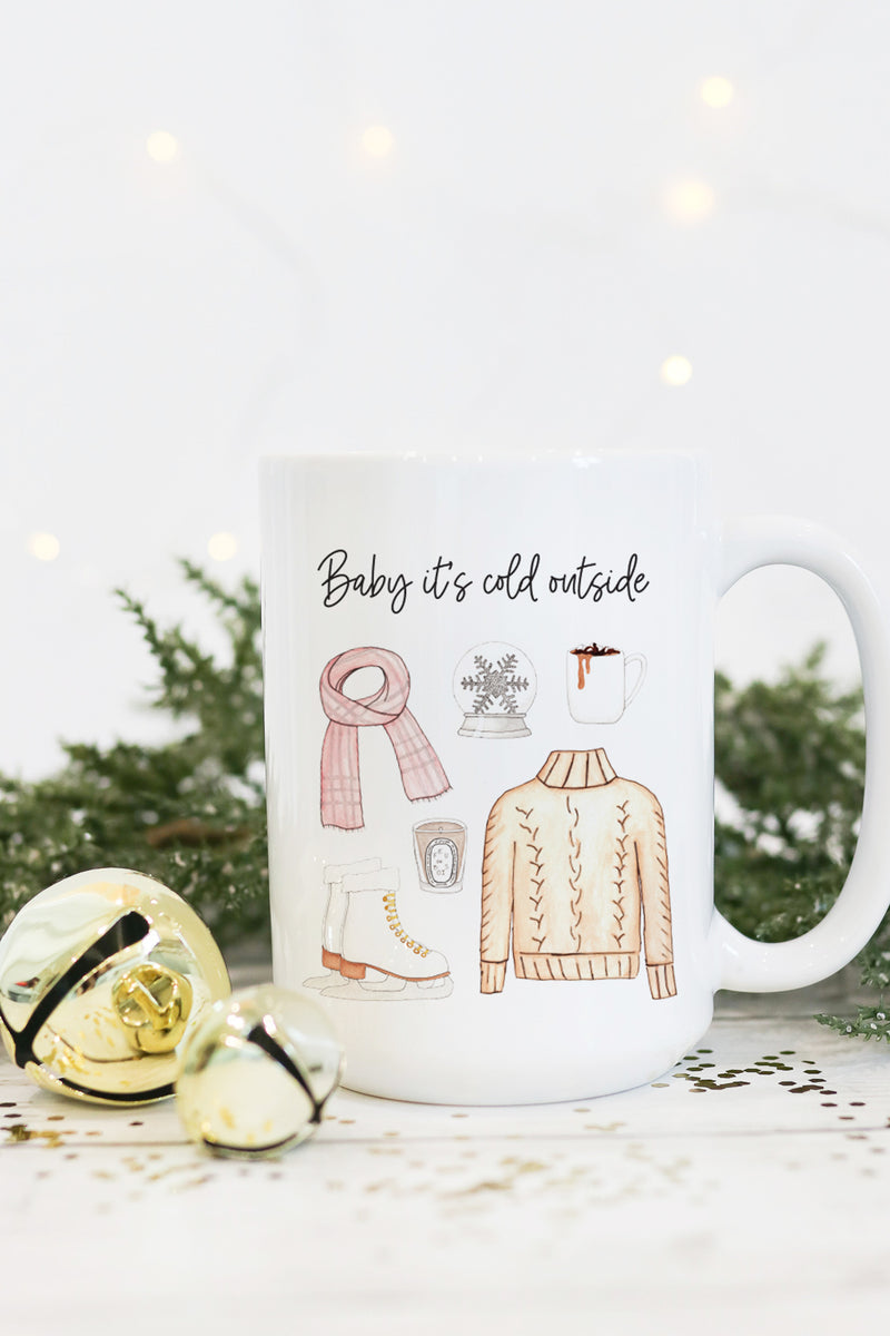 Baby It's Cold Outside Mug
