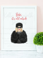 This is the ultimate holiday print for anyone who loves Moira Rose! Schitt's Creek print