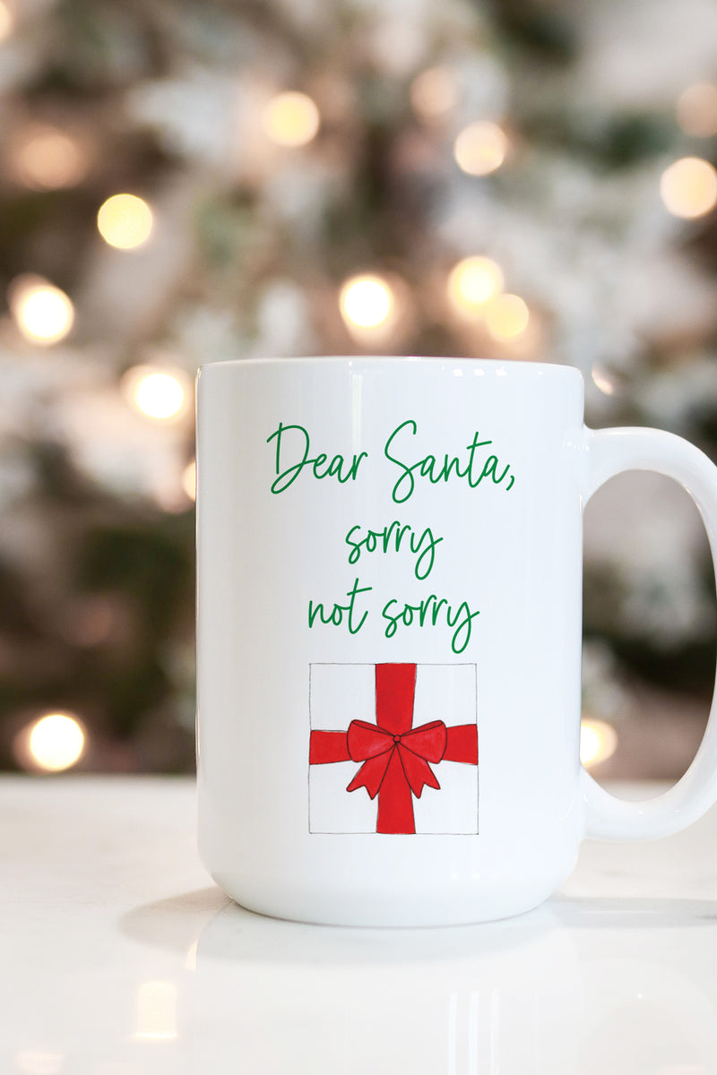 Dear Santa, Sorry Not Sorry Watercolor Mug