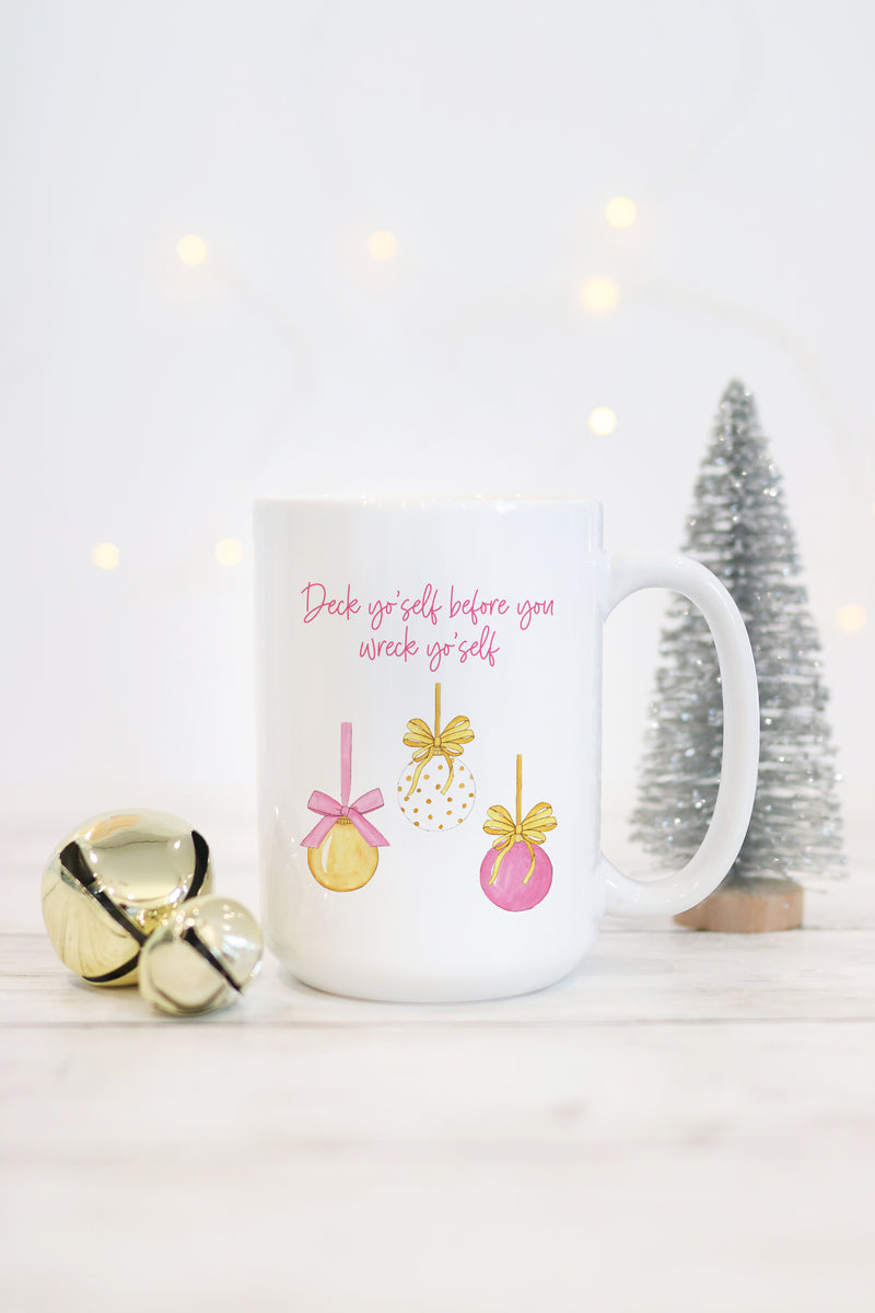 Deck Yo'self Before You Wreck Yo'self Mug