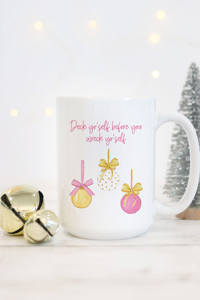 Deck Yo'self Before You Wreck Yo'self Mug