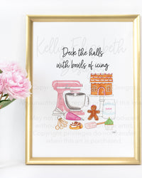 Deck The Halls With Bowls of Icing Art Print