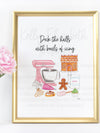 Deck The Halls With Bowls of Icing Art Print