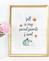 Fall Is My Second Favorite F Word Art Print