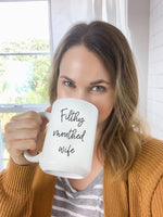 Filthy Mouthed Wife Mug
