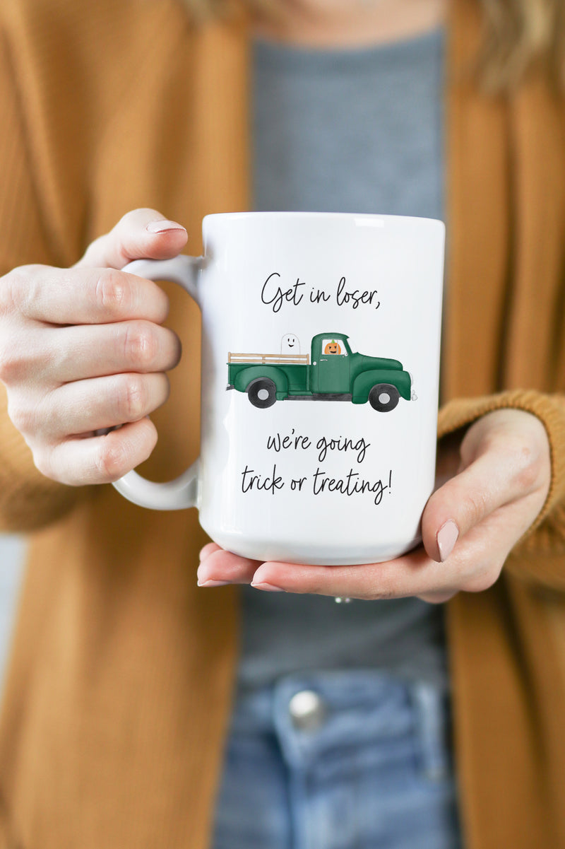 Get In Loser, We're Going Trick or Treating Mug