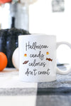 Halloween Candy Calories Don't Count Mug