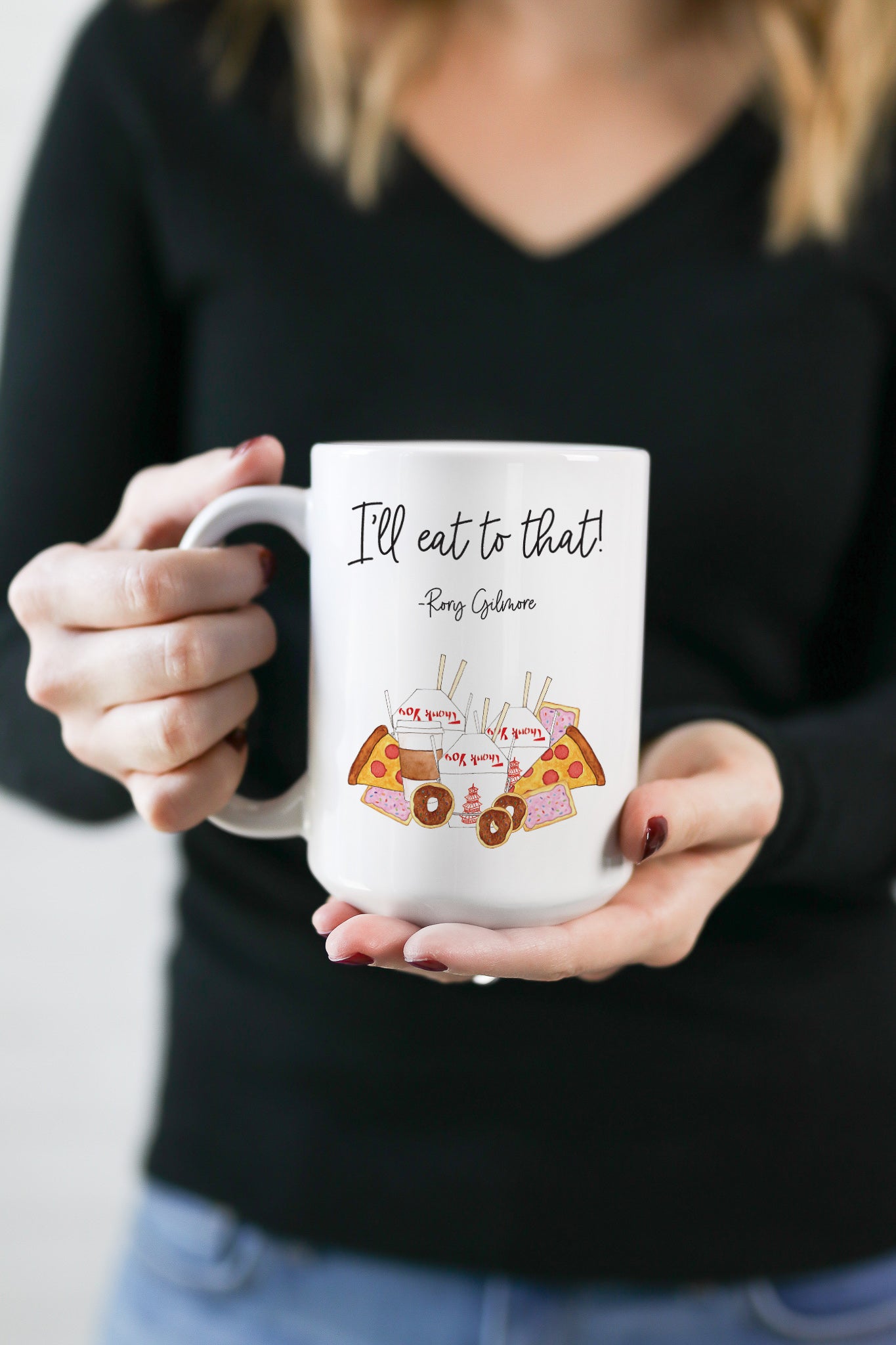 "I'll eat to that!" - Rory Gilmore  This is the perfect mug for anyone who loves all things Gilmore Girls! 