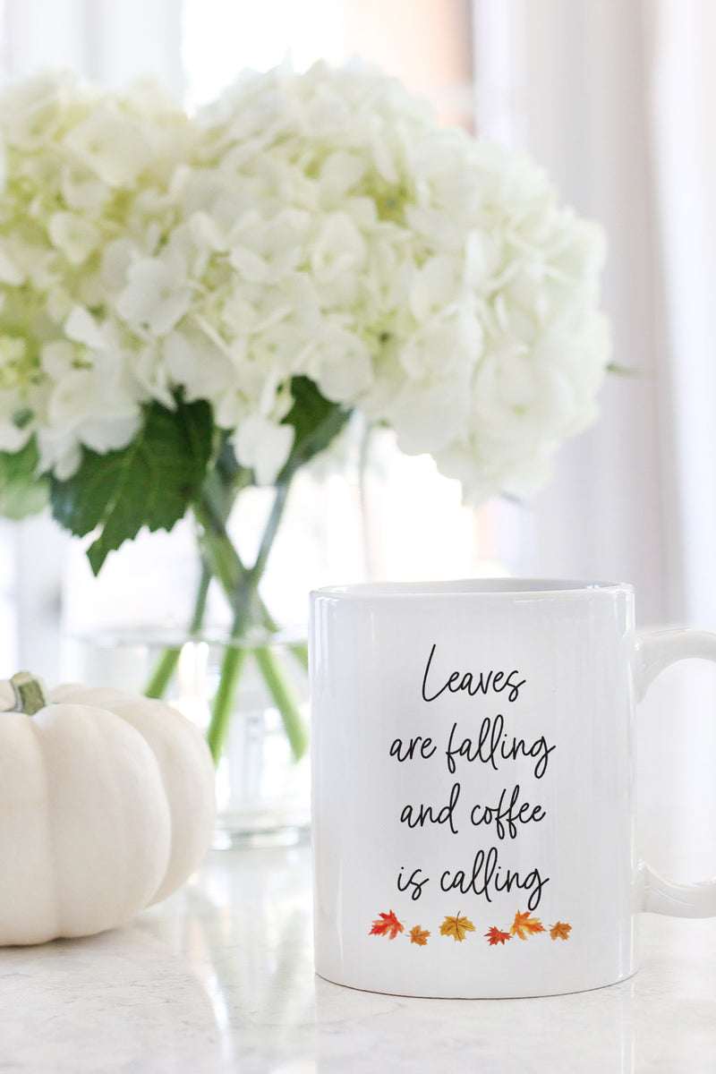 Leaves Are Falling And Coffee Is Calling