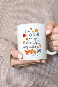 Life Starts All Over Again When The Air Gets Crisp In The Fall Mug