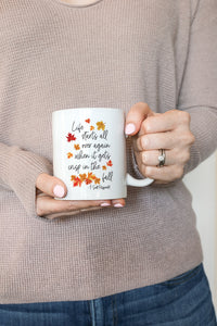 Life Starts All Over Again When The Air Gets Crisp In The Fall Mug