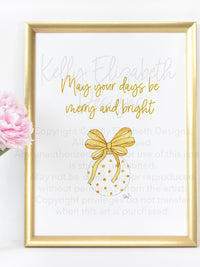 May Your Days Be Merry and Bright Art Print