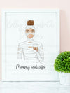 Mummy Needs Coffee Art Print