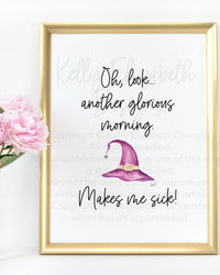 Oh Look Another Glorious Morning Art Print. This is the perfect print for Halloween lovers! Hocus Pocus