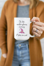 Oh Look Another Glorious Morning Mug