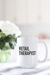 Retail Therapist Mug