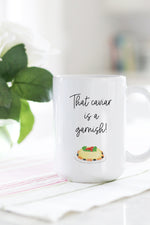 "That caviar is a garnish!" - Kathleen Kelly You've Got Mail mug