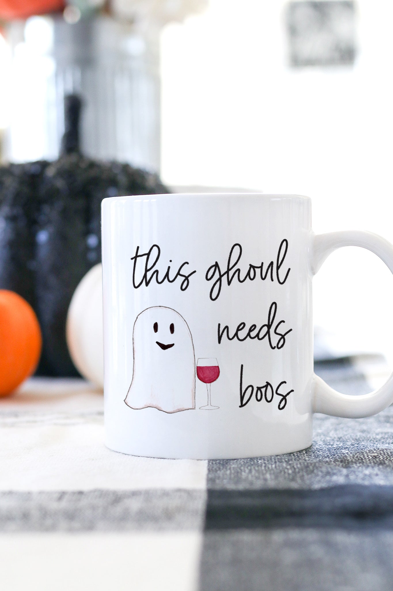 This Ghoul Needs Boos Mug