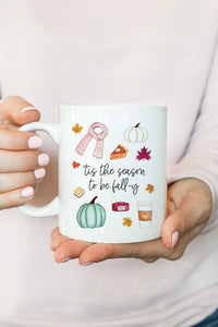 'Tis The Season To Be Fall-y Mug